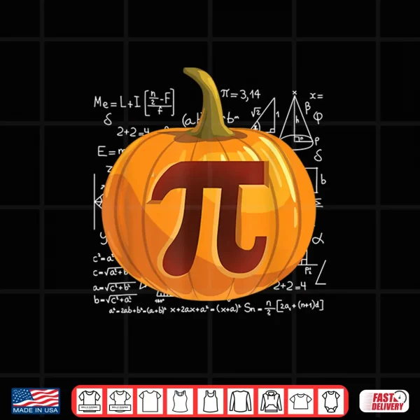 Design Pumpkin Pie Math Shirt Funny Halloween Thanksgiving Pi Day Shirt