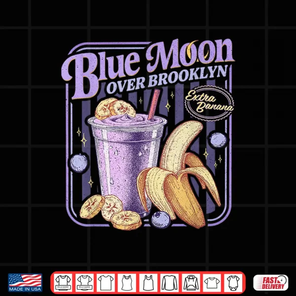 Design Retro 80s Diner Blue Moon Over Brooklyn Extra Banana Lover Shirt