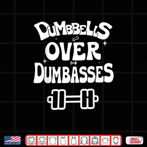 Retro Vintage Gym Fitness Funny Dumbbells Over Dumbasses Shirt 4 Design Retro Vintage Gym Fitness Funny Dumbbells Over Dumbasses Shirt 1