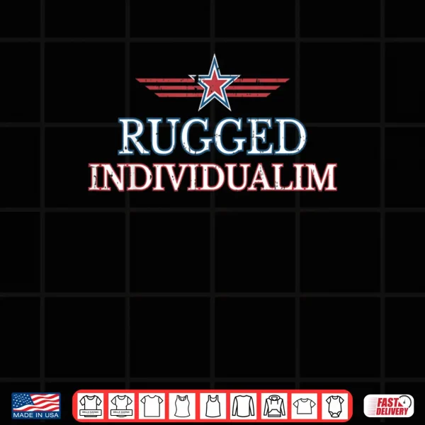 Design Rugged Individualism Vintage USA Shirt