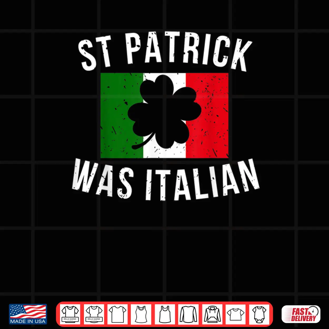 Saint Patrick Was Italian St. Patrick’s Day Italy Shirt Saint Patrick Was Italian St. Patrick’s Day Italy Shirt