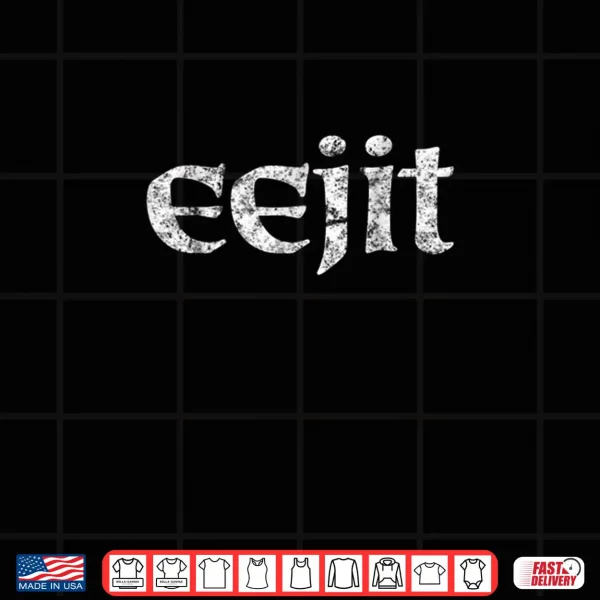 Saint Patrick's Day Humor Eejit Idiot Shirt 4 Design Saint Patricks Day Humor Eejit Idiot Shirt