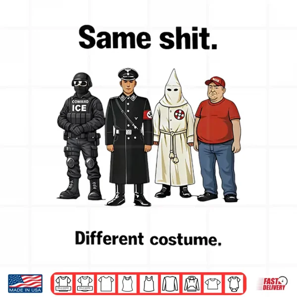 Design Same Shit Different Costume Shirt