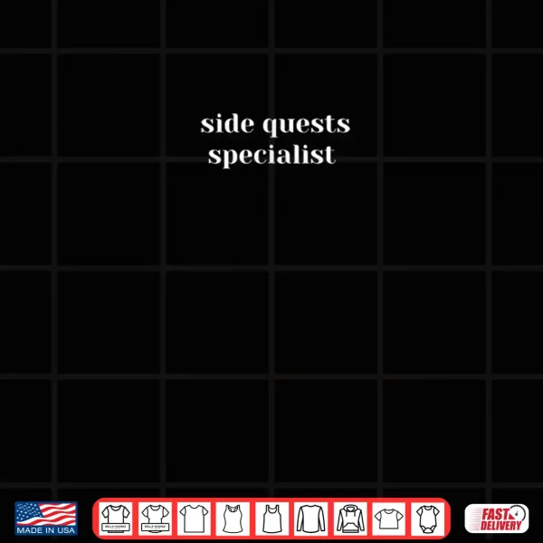 Design Side Quest Specialist Aesthetic Rave Techno Typography Shirt