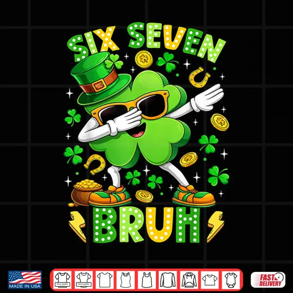 Design Six Seven Bruh Meme 67 Dabbing Shamrock St Patricks Day Kids Shirt