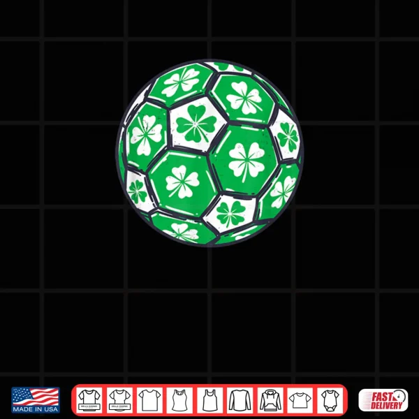Design Soccer Ball Ireland Shamrock Irish St Patricks Day Boys Men Shirt