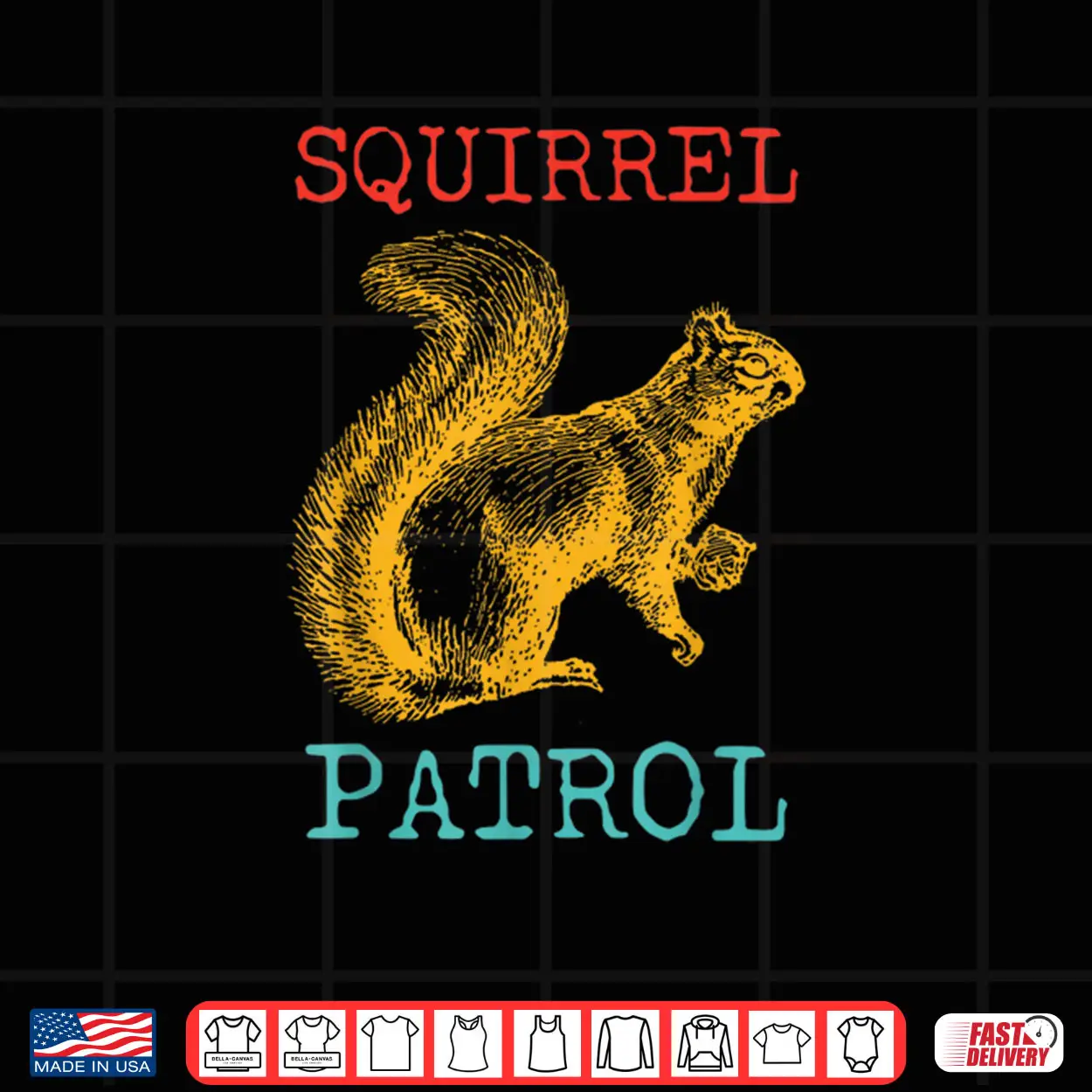 Squirrel Patrol Shirt Squirrel Patrol Shirt