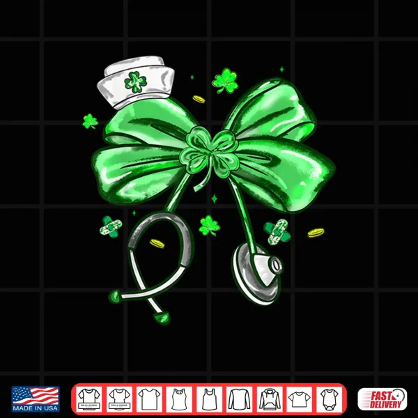 Design St Patricks Day Nurse Coquette Bow Stethoscope Girl Women Shirt