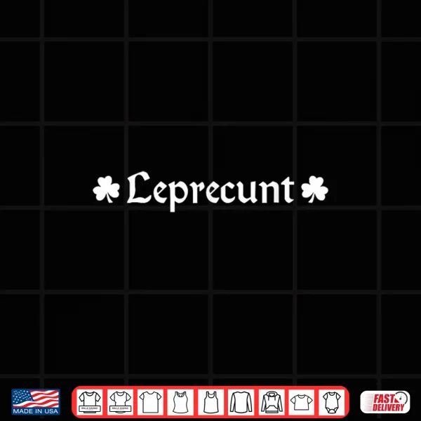 Design St. PatrickS Day WomenS Leprecunt Irish Shamrock Shirt