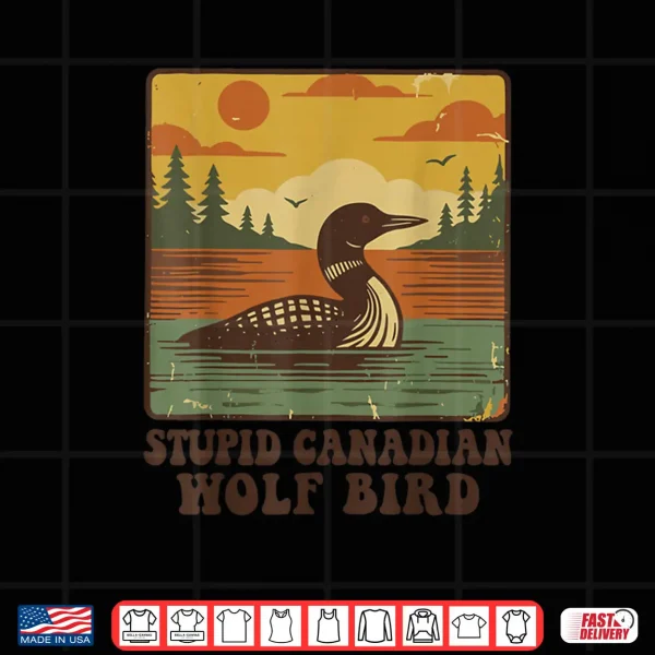 Design Stupid Canadian Wolf Bird Vintage Heated Hookey Rivalry Shirt