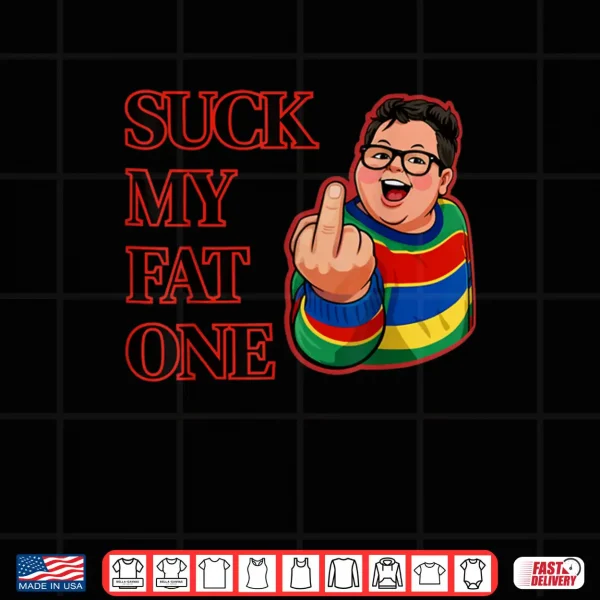 Suck My Fat One Retro Design Shirt 4 Design Suck My Fat One Retro Design Shirt 1