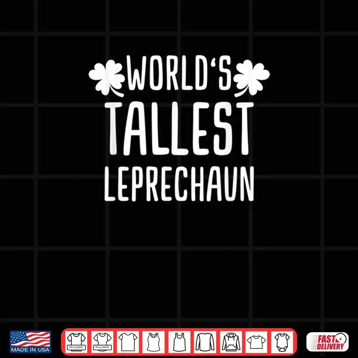 Tallest Leprechaun Saint Irish Pats St. Patrick’s Day Shirt Tallest Leprechaun Saint Irish Pats St. Patrick’s Day Shirt