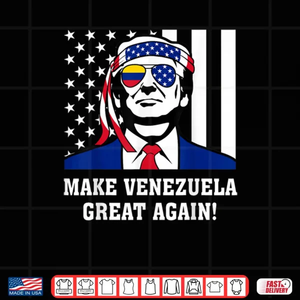 Design Trump Make Venezuela Great Again Shirt