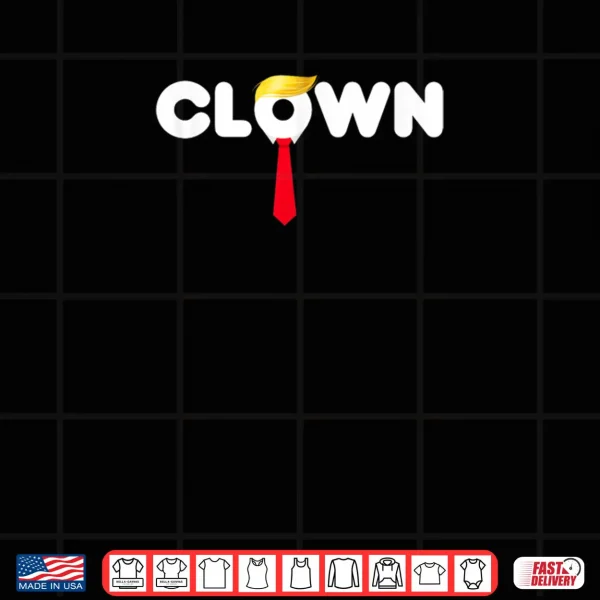 Design Trump The Clown Presidents Day Shirt