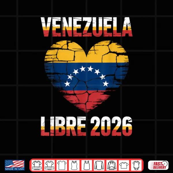 Design Venezuela Libre 2026 Free Venezuela Heart Flag Shirt