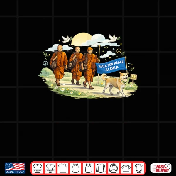 Design Walk for Peace Monks with Aloka Dog Shirt 1