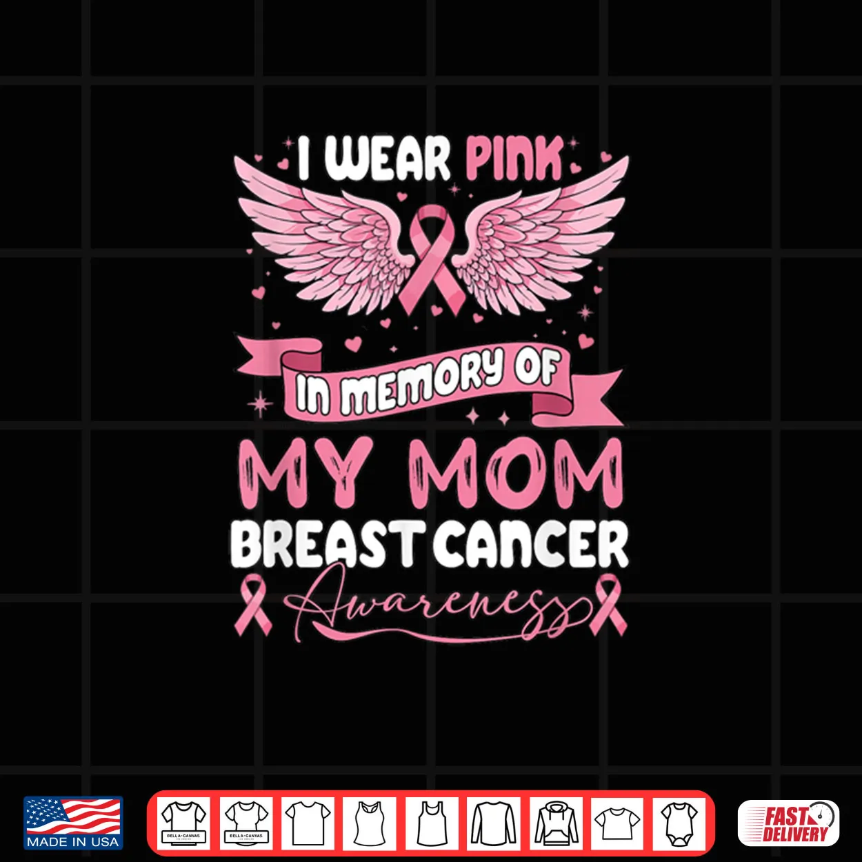 Wear Pink in Memory of My Mom Breast Cancer Awareness Shirt Wear Pink in Memory of My Mom Breast Cancer Awareness Shirt