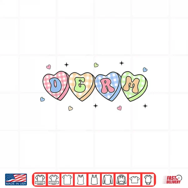 Design Women Dermatology Valentines Day Derm Team Dermatologist Shirt