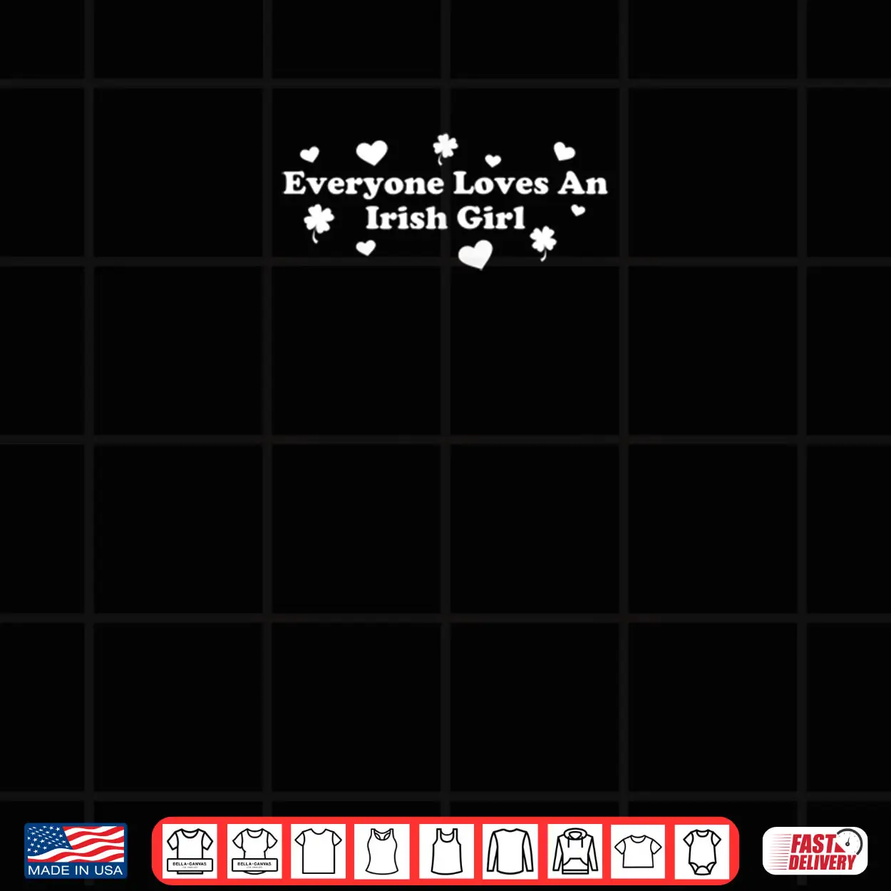 Womens Everyone Loves An Irish Girl Saint Patrick’s Day Shirt Womens Everyone Loves An Irish Girl Saint Patrick’s Day Shirt