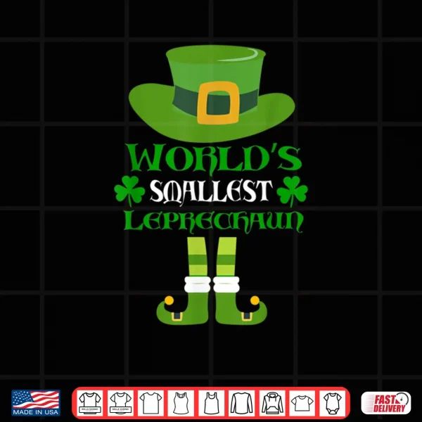 World's Smallest Leprechaun Funny Saint Patrick's Day Shirt 4 Design Worlds Smallest Leprechaun Funny Saint Patricks Day Shirt