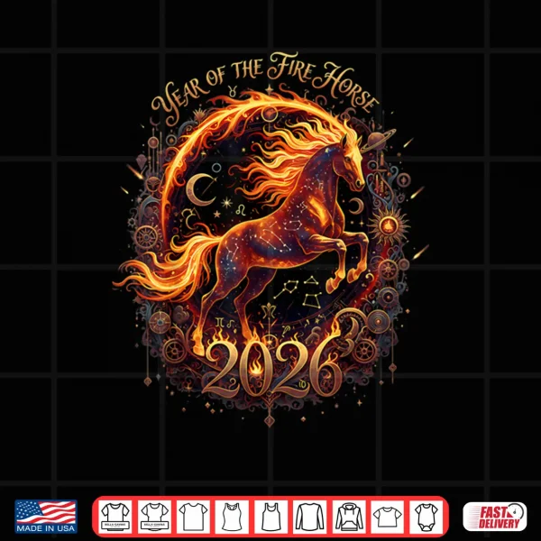 Year of The Fire Horse 2026 Lunar Chinese New Year Zodiac Shirt 4 Design Year of The Fire Horse 2026 Lunar Chinese New Year Zodiac Shirt