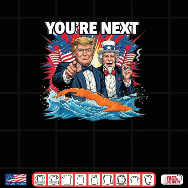 Design Youre Next Trump and Uncle Sam on Cuba Shirt