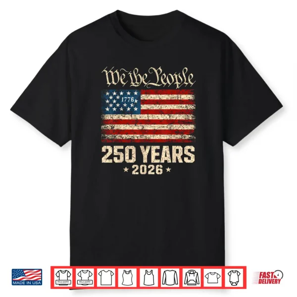 Flag Vintage 250 Years American 1776 2026 250th USA Birthday Shirt