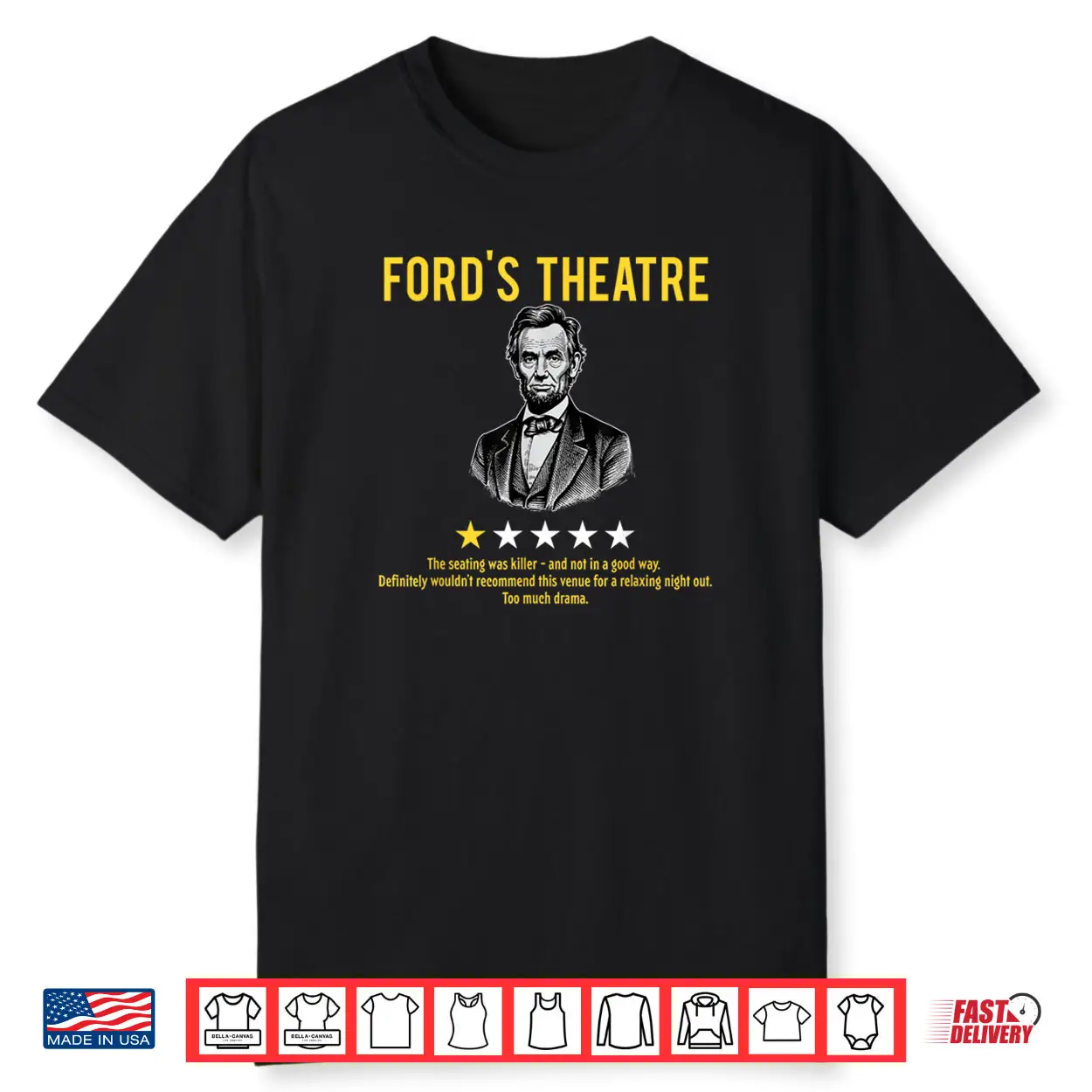 Ford’s Theatre Sarcastic Abe Lincoln Presidents’ Day Shirt Ford’s Theatre Sarcastic Abe Lincoln Presidents’ Day Shirt