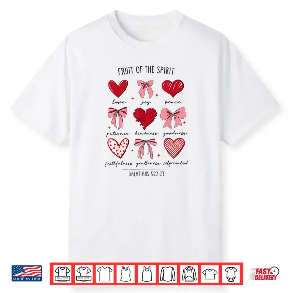 Fruit of The Spirit Christian Hearts Galatians 5 22 23 Shirt