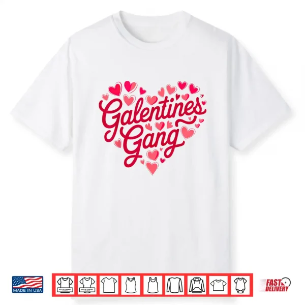 Galentine Gang Matching Girls 2026 Women’S Galentine Day Shirt