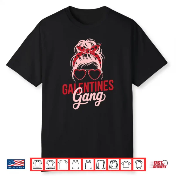 Galentines Day Galentine Gang Women Friends Girls Besties Long Sleeve Shirt