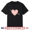 Galentine’s Day Pink Heart w Arrow Friend Women’s Day 2 13 Shirt