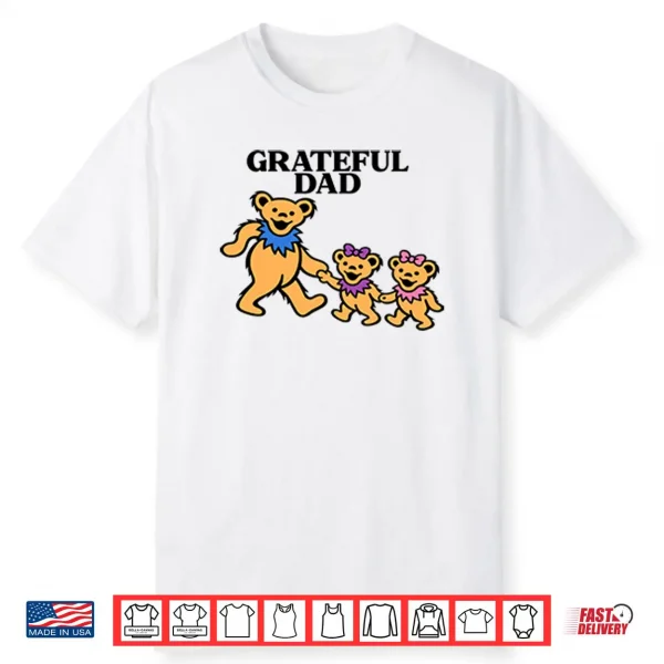Grateful Dad Bears Grateful Dead Shirt
