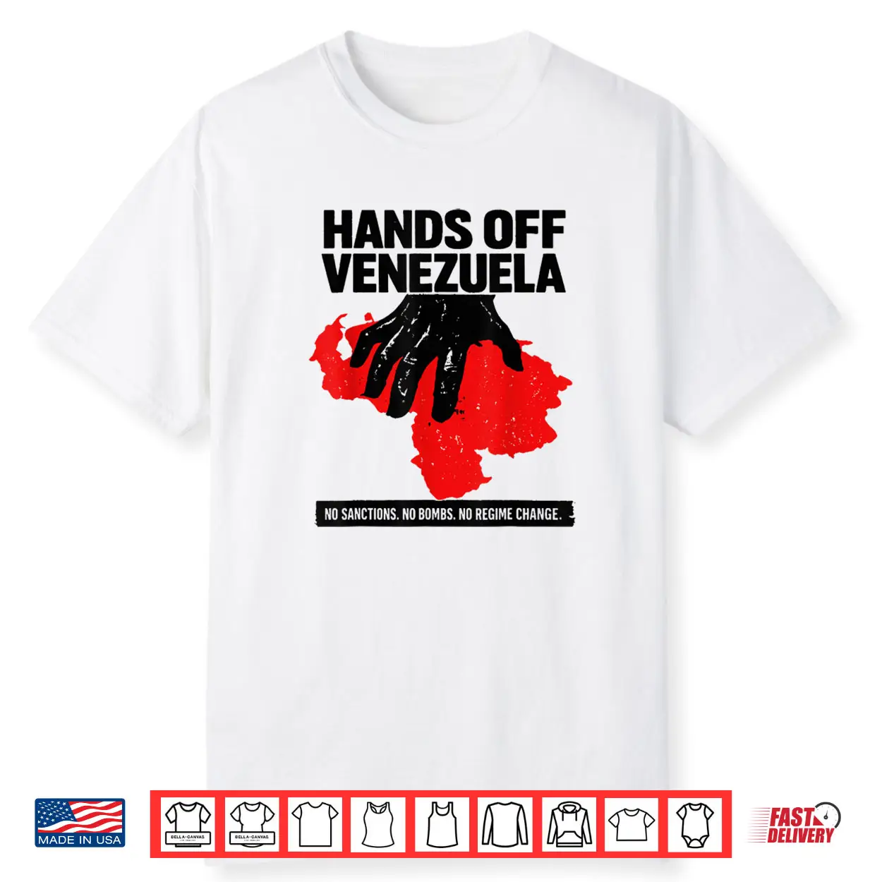 Hands Off Venezuela No Sanctions. No Bombs. No Regime Change Shirt Hands Off Venezuela No Sanctions. No Bombs. No Regime Change Shirt