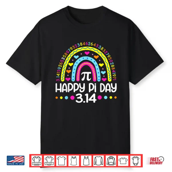 Happy Pi Day Rainbow 3.14 Pi Number Math Teacher Women Girls Shirt
