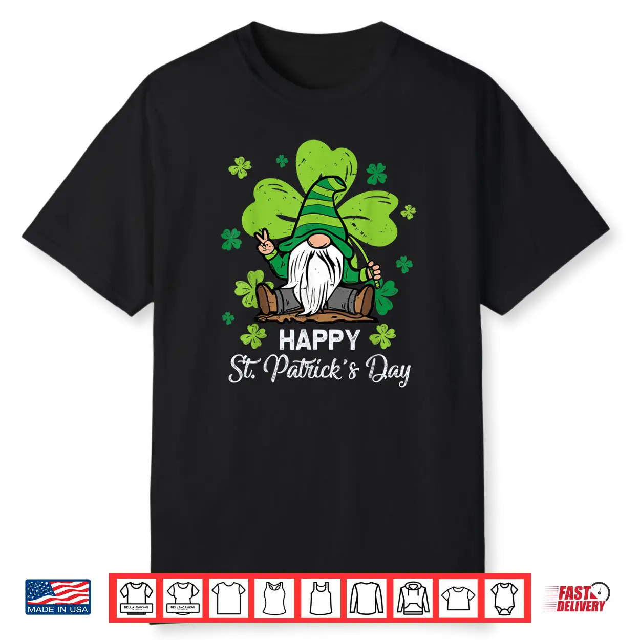 Happy St. Patrick’s Day Gnome Shamrock Saint Patrick Irish Shirt Happy St. Patrick’s Day Gnome Shamrock Saint Patrick Irish Shirt
