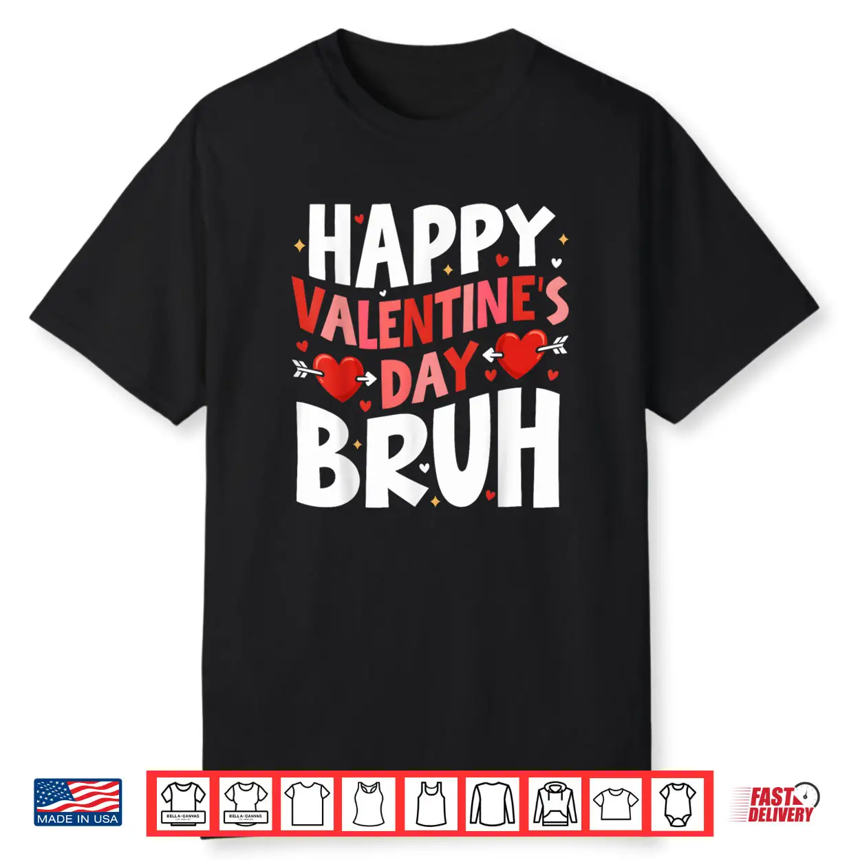 Happy Valentines Day Bruh Cute Valentine Shirt Happy Valentines Day Bruh Cute Valentine Shirt