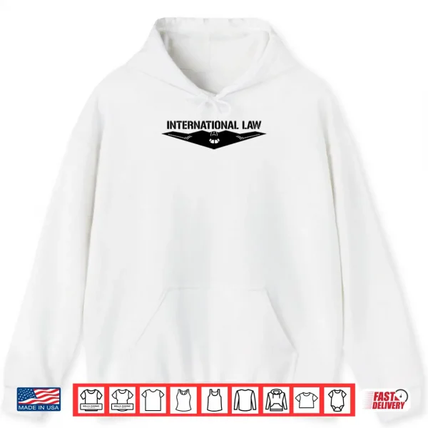 Hoodie B 2 International Law Shirt