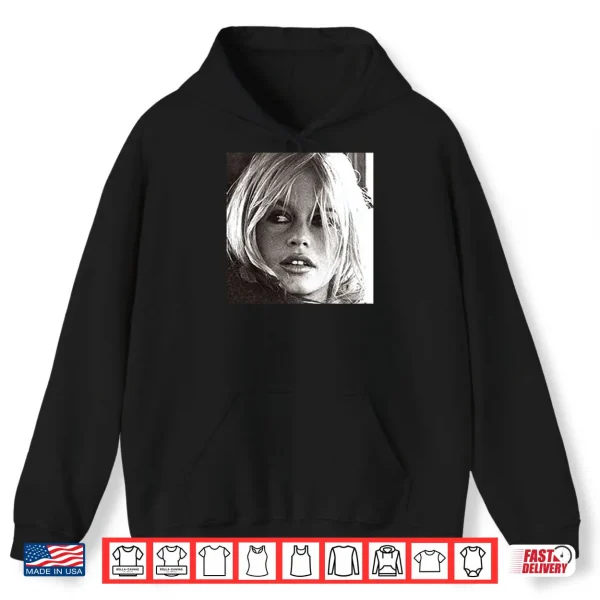 Hoodie Brigitte Bardot Shirt