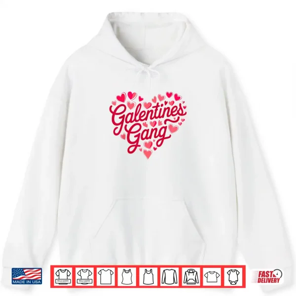 Hoodie Galentine Gang Matching Girls 2026 WomenS Galentine Day Shirt