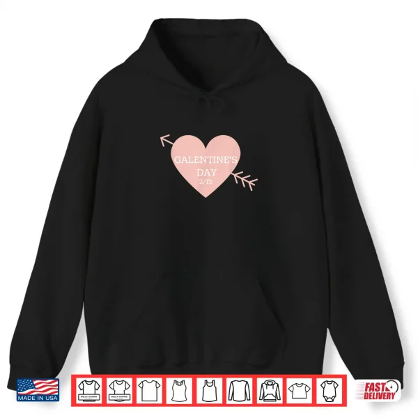 Hoodie Galentines Day Pink Heart w Arrow Friend Womens Day 2 13 Shirt