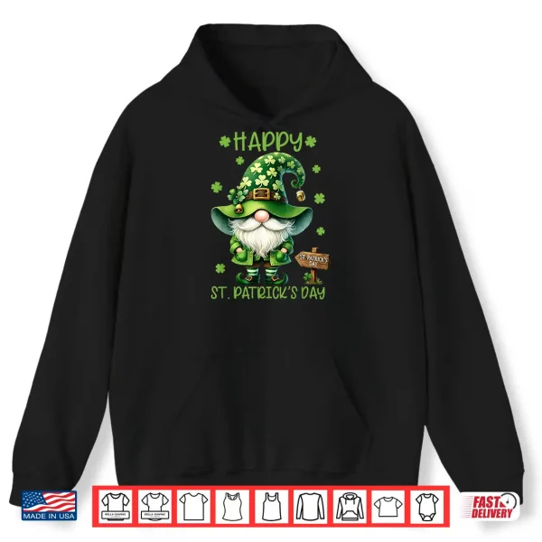 Hoodie Happy St. Patricks Day Gnomes Funny Men Women Shirt
