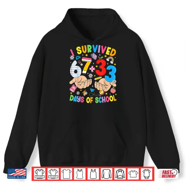 Hoodie I Survived 67 33 Days of School Six Seven Meme Teachers Kids Shirt