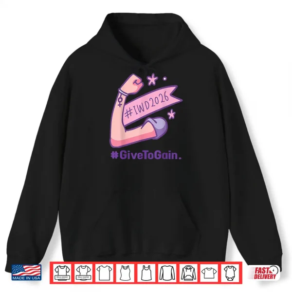 Hoodie International WomenS Day 2026 Iwd2026 Give To Gain Feminist Shirt