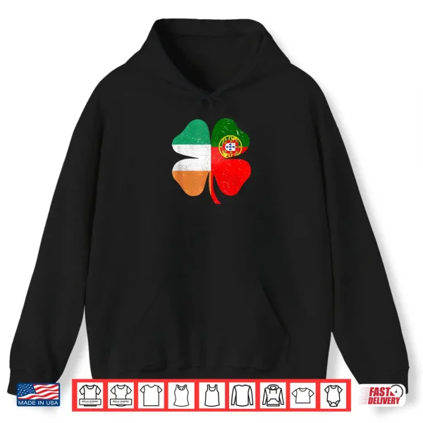 Hoodie Portuguese Irish Shamrock Portugal Ireland Saint Patricks Day Shirt