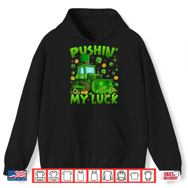 Hoodie Pushing My Luck Tractor St Patricks Day Boys Toddler Kids Shirt