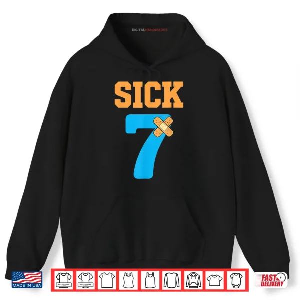 Hoodie Sick Seven Meme Six Seven Sick 7 Funny Bandage Shirt