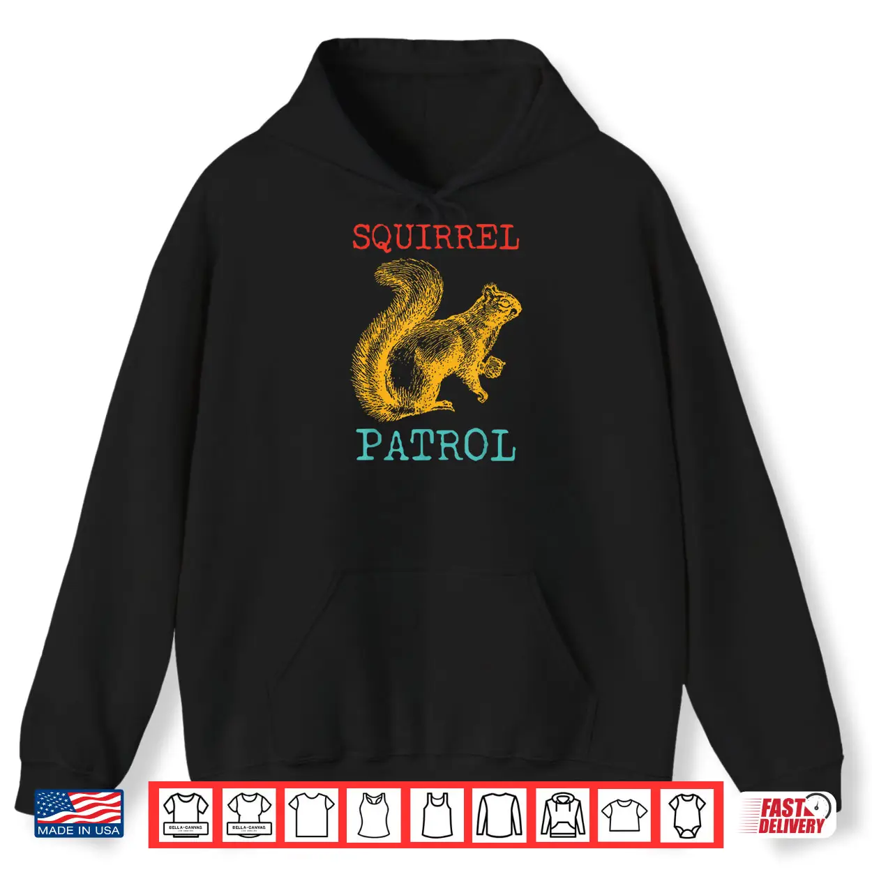 Squirrel Patrol Shirt Squirrel Patrol Shirt