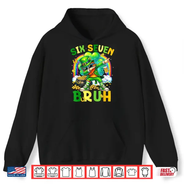 Hoodie St Patricks Day Six Seven 67 Bruh Meme Dabbing Leprechaun Shirt