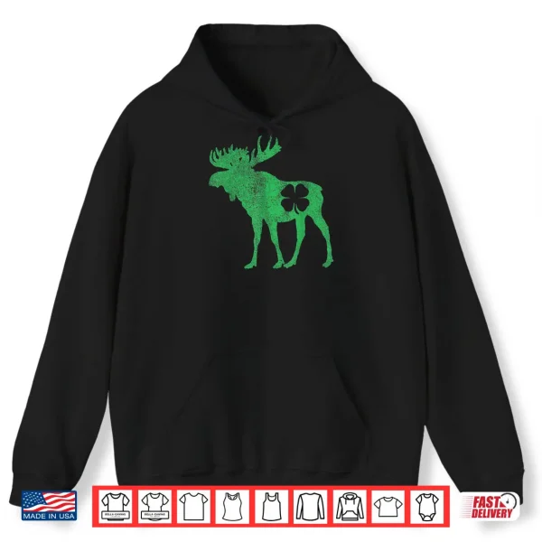 Hoodie St. Patricks Day Moose Irish Shamrock Saint Paddys Shirt